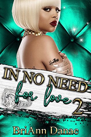 In No Need For Love 2 (Kindle Edition)