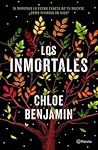 Los inmortales by Chloe  Benjamin