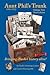 Aunt Phil's Trunk Volume Two Third Edition: Bringing Alaska's history alive!