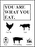 You Are What You Eat! by Jason Barnes