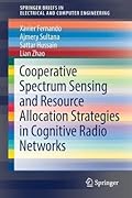 Cooperative Spectrum Sensing and Resource Allocation Strategies in Cognitive Radio Networks