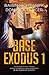 Base Exodus 1: Quarto episodio della serie di spionaggio Black Hawk Day Rewind (Italian Edition)