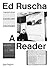 Ed Ruscha: A Reader