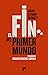 El fin del Primer Mundo