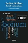 Eschine Di Sfetto. Tutte Le Testimonianze (Philosophie Hellenistique Et Romaine / Hellenistic and Roman) (Italian Edition)