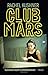 Club Mars (Dutch Edition)