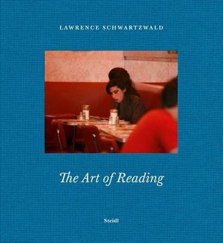 Lawrence Schwartzwald: The Art of Reading (Hardcover)