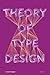 Theory of Type Design