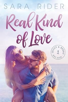 Real Kind of Love (Books & Brews, #1)
