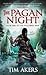 The Pagan Night (Hallowed War)