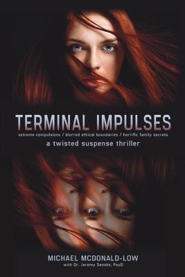 TERMINAL IMPULSES: a twisted suspense thriller.