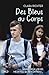 Des bleus au corps by Clara Richter
