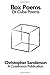 Box Poems Or Cube Poems by Christopher Sanderson