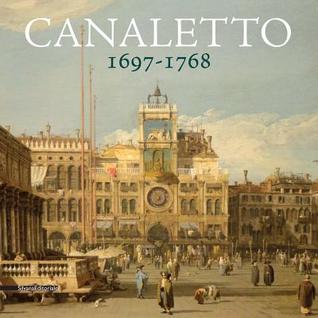 Canaletto 1697–1768