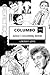 Columbo Adult Coloring Book: Legendary Peter Falk and LA Homicide Detective, Classical Show and Drama Inspired Adult Coloring Book