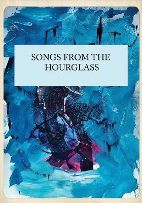 Songs From the Hourglass