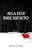 Alla fine dell'asfalto (Italian Edition)