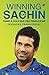 Winning like Sachin: Think & Succeed like Tendulkar