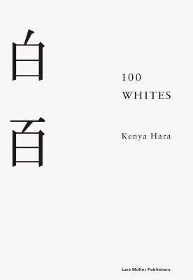100 Whites (Hardcover)