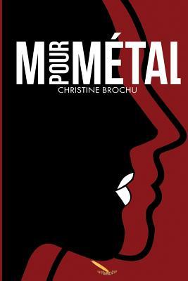 M Pour Métal (French Edition)