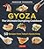 Gyoza: The Ultimate Dumplin...
