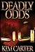 Deadly Odds