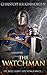 The Watchman: An Epic Fanta...