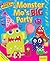 Monster Mo's BIG Party: Hav...