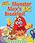 Monster Max's BIG Breakfast...