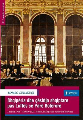 Shqipëria dhe çështja shqiptare pas Luftës së Parë Botërore