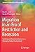 Migration in an Era of Restriction and Recession: Sending and Receiving Nations in a Changing Global Environment (Immigrants and Minorities, Politics and Policy)