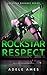 Rockstar Respect by Adele Ames