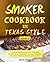 Smoker Cookbook in Texas St...