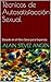 Técnicas de Autosatisfacción Sexual: Basado en el libro Sexo para Expertos (Cuadernos de Técnicas de SExualidad Aplicada nº 3) (Spanish Edition)