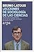 Lecciones de sociología de las ciencias by Bruno Latour