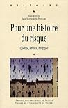 POUR UNE Histoire DU RISQUE