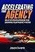 Accelerating Your Agency by Jason Swenk