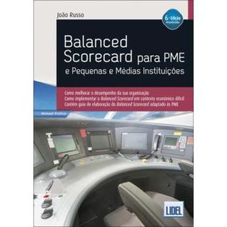 Balanced Scorecard para PME e pequenas e Médias Instituições