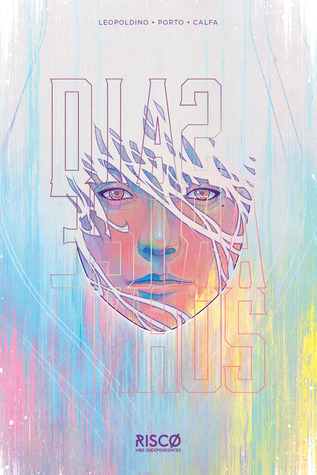 Dias Estranhos: Bruxas Entre Nós (Dias Estranhos, #2)