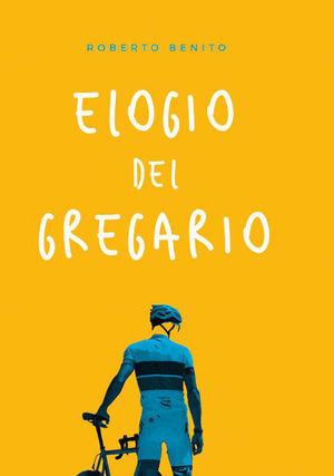 Elogio del gregario (Paperback)