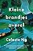 Kleine brandjes overal by Celeste Ng