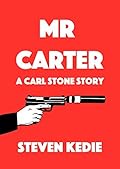 Mr Carter: A Carl Stone Story