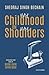My Childhood on My Shoulders by Sheoraj Singh Bechain