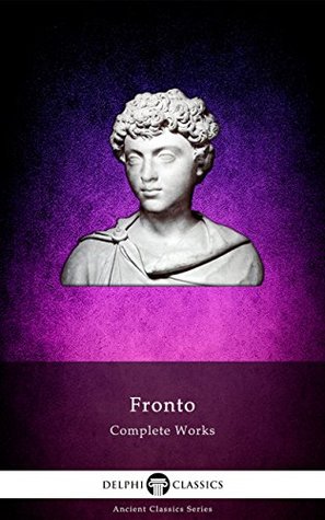 Complete Works of Fronto (Kindle Edition)