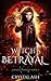 Witch's Betrayal (Unholy Trinity #3)