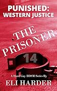 The Prisoner: Punished; Western Justice