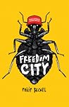 Freedom City by Philip A. Becnel IV
