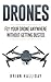 Drones: Fly Your Drone anyw...