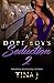 A Dope Boys Seduction 2