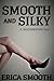Smooth and Silky: A Crossdr...